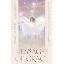Messages of Grace: Loving Guidance from Your Angels