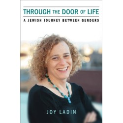 Through the Door of Life: A Jewish Journey Between Genders