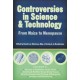Controversies in Science and Technology V. 1- from Maize to Menopause