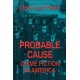 Probable Cause: Crime Fiction in America