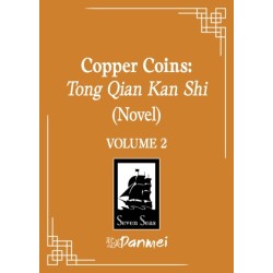 Copper Coins: Tong Qian Kan Shi (Novel) Vol. 2