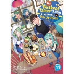 The Weakest Tamer Began a Journey to Pick Up Trash (Light Novel) Vol. 11