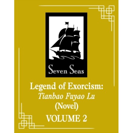 Legend of Exorcism: Tianbao Fuyao Lu (Novel) Vol. 4