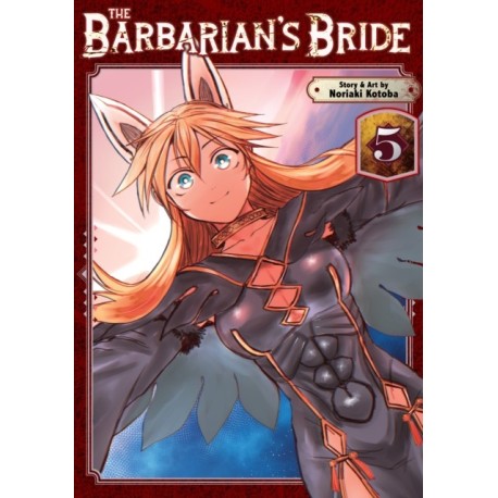 The Barbarian's Bride Vol. 5