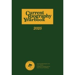Current Biography Yearbook 2025