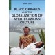 Black Orpheus and the Globalization of Afro-Brazilian Culture