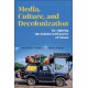 Media, Culture, and Decolonization: Re-righting the Subaltern Histories of Ghana