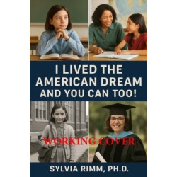 I Lived the American Dream and You Can Too!