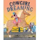 Cowgirl Dreaming: A Picture Book