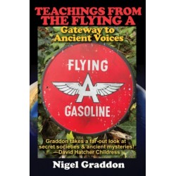 Teachings from the Flying a: Gateway to Ancient Voices