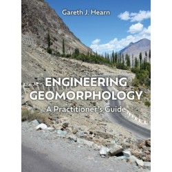 Engineering Geomorphology: A Practitioner’s Guide