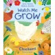 Watch Me Grow: Chickens