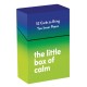 The Little Box of Calm: 52 Cards to Bring You Inner Peace