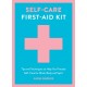 Self-Care First-Aid Kit: Tips and Techniques to Help You Practise Self-Care for Mind, Body and Spirit