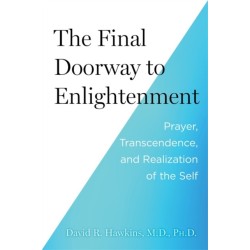 The Final Doorway to Enlightenment: Prayer, Transcendence and Realization of the Self
