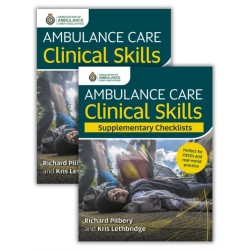 Ambulance Care Clinical Skills and Supplementary Checklists Bundle