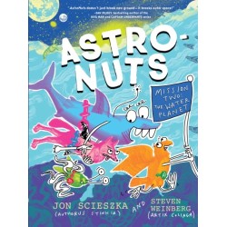 AstroNuts Mission Two: The Water Planet