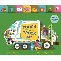 Touch a Truck Day: A Lift-the-Flap Book