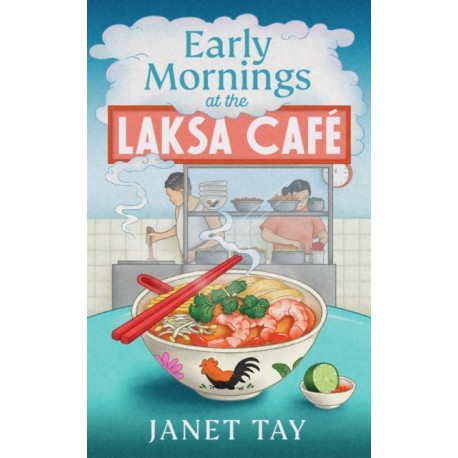 Early Mornings at the Laksa Cafe