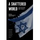 A Shattered World: Jews and Israel After October 7