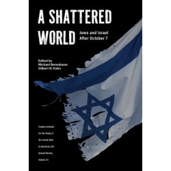 A Shattered World: Jews and Israel After October 7