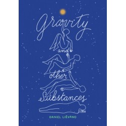Gravity and Other Substances