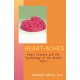 Heart-Aches: Heart Disease and Psychology of the Broken Heart