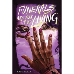 Funerals Are for the Living: A Novel