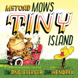 McToad Mows Tiny Island: A Board Book