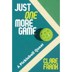 Just One More Game: A Pickleball Quest