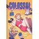 Colossal (Volume 1): A Graphic Novel