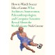 How To Watch Soccer Like a Genius: What Architects, Stuntwomen, Paleoanthropologists, and Computer Scientists Reveal About the World’s Game