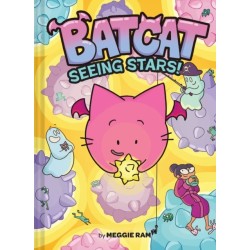 Seeing Stars! (Batcat Book -4): A Graphic Novel