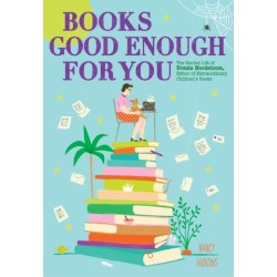 Books Good Enough for You: The Storied Life of Ursula Nordstrom, Editor of Extraordinary Children's Books