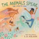 The Animals Speak: The Lakota Way (A Picture Book)