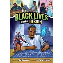 Icons of Design (Black Lives -2): A Nonfiction Graphic Novel: A Nonfiction Graphic Novel