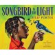 Songbird in the Light: A Picture Book