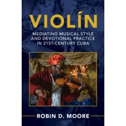 Violin: Mediating Musical Style and Devotional Practice in 21st-Century Cuba