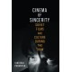 Cinema of Sincerity: Soviet Films and Culture During the Thaw