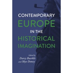Contemporary Europe in the Historical Imagination