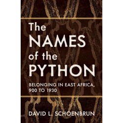 The Names of the Python: Belonging in East Africa, 900 to 1930
