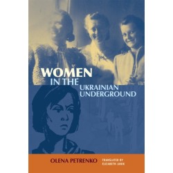 Women in the Ukrainian Underground