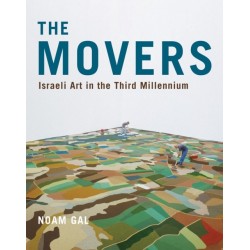 The Movers: Israeli Art in the Third Millennium