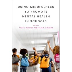 Using Mindfulness to Promote Mental Health in Schools