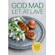 God mad let at lave