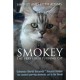 Smokey:  the Very Loud Purring Cat - Guinness World Record Holder: The Loudest Purring Domestic Cat in the World