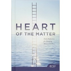 Heart of the Matter: Daily Reflections for Changing Hearts and Lives