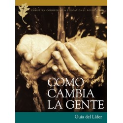 Como Cambia La Gente Guia del Lider: Como Cristo Nos Cambia Por Su Gracia Guia de Lider