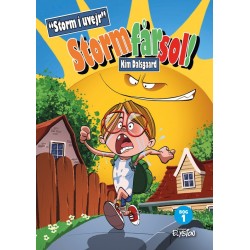 Storm får sol: Storm i uvejr 1