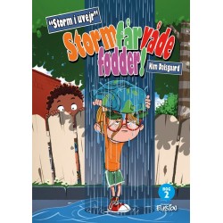 Storm får våde fødder: Storm i uvejr 2